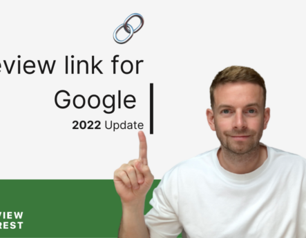 How to Create a Google Review Link for Your Business in 2022 (incl. QR Code)