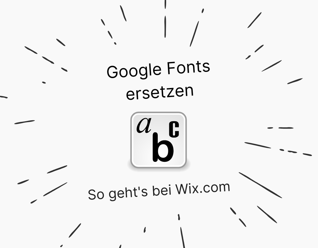 Abmahnungen: Google Fonts bei Wix Homepages ersetzen