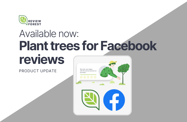 Plant more trees through Facebook reviews – be part of it!