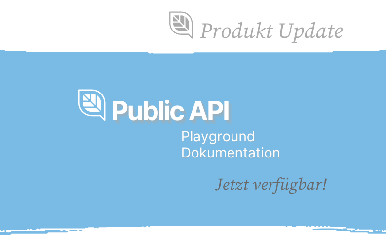 API für alle! Unsere öffentliche API ist jetzt verfügbar